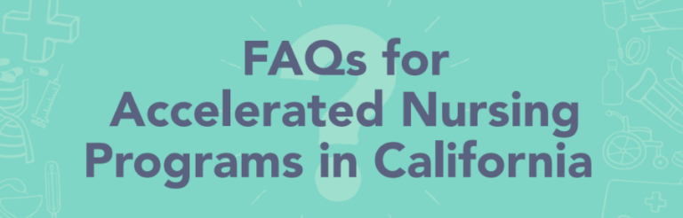 Accelerated Nursing Programs in California When You Change Careers ...