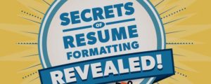 Infographic: Secrets ofResume Formatting
